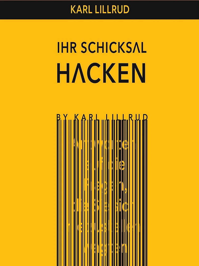 IHR SCHICKSAL HACKEN