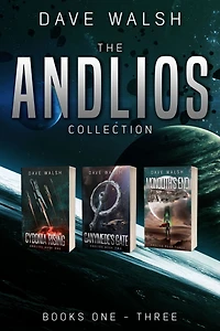 The Andlios Collection: A Science Fiction Adventure Boxed Set (Books 1 - 3)