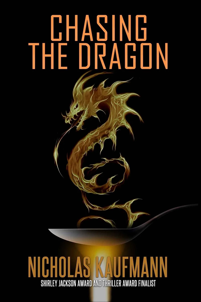 Chasing the Dragon