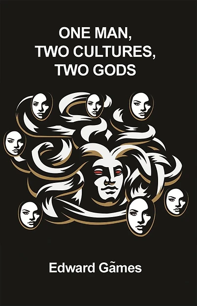 One Man, Two Cultures, Gods
