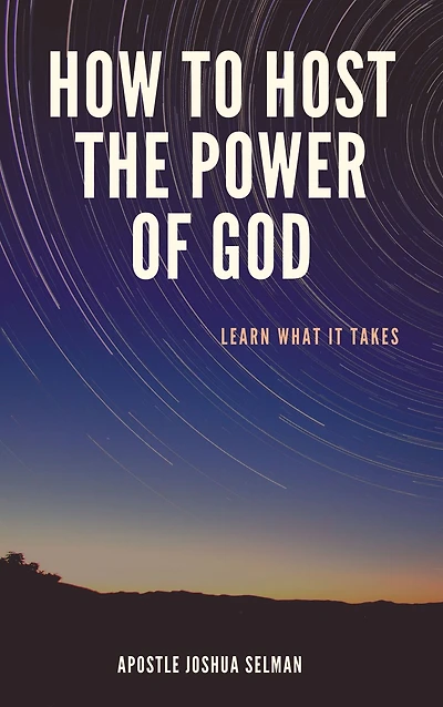 How to Host The Power Of God