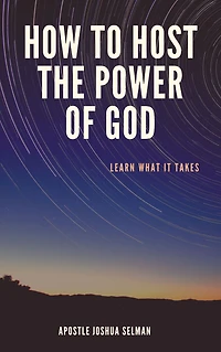 How to Host The Power Of God