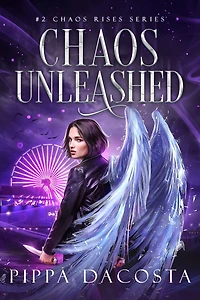 Chaos Unleashed (Chaos Rises, #2)