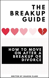 How to Move on After a Breakup or Divorce