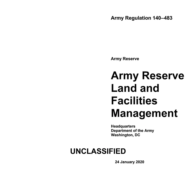 Army Regulation AR 140-483 Reserve Land and Facilities Management January 2020