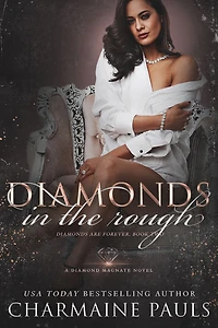 Diamonds the Rough: A Diamond Magnate Novel
