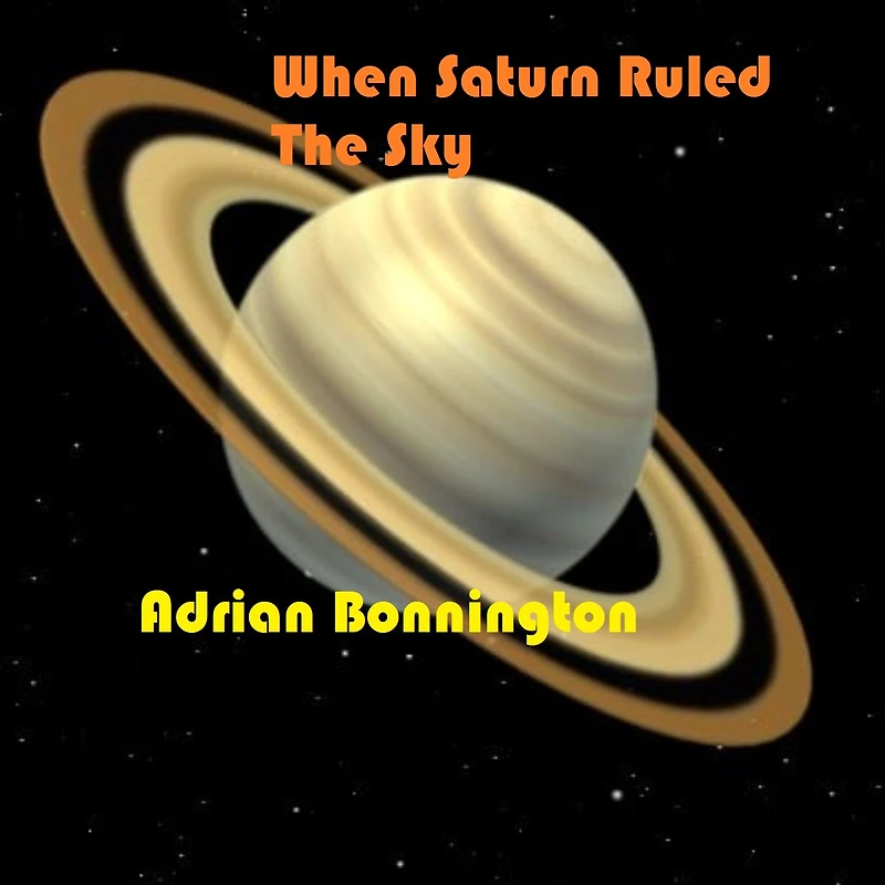 When Saturn Ruled The Sky