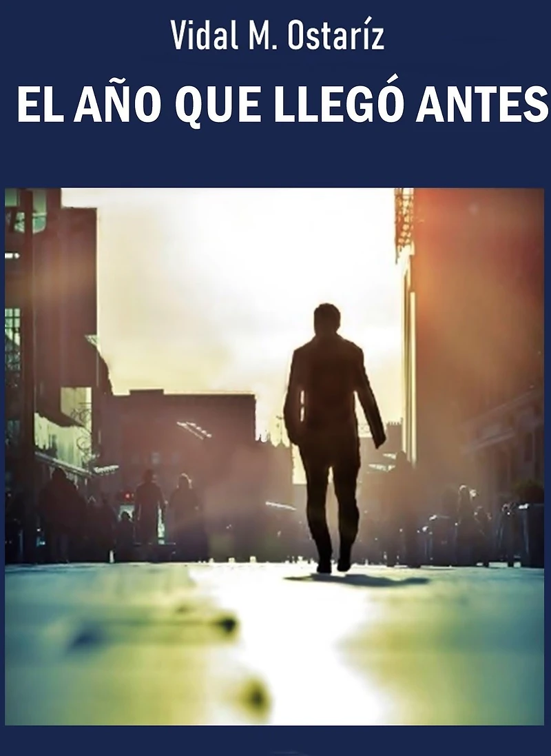 EL ANO QUE LLEGO ANTES