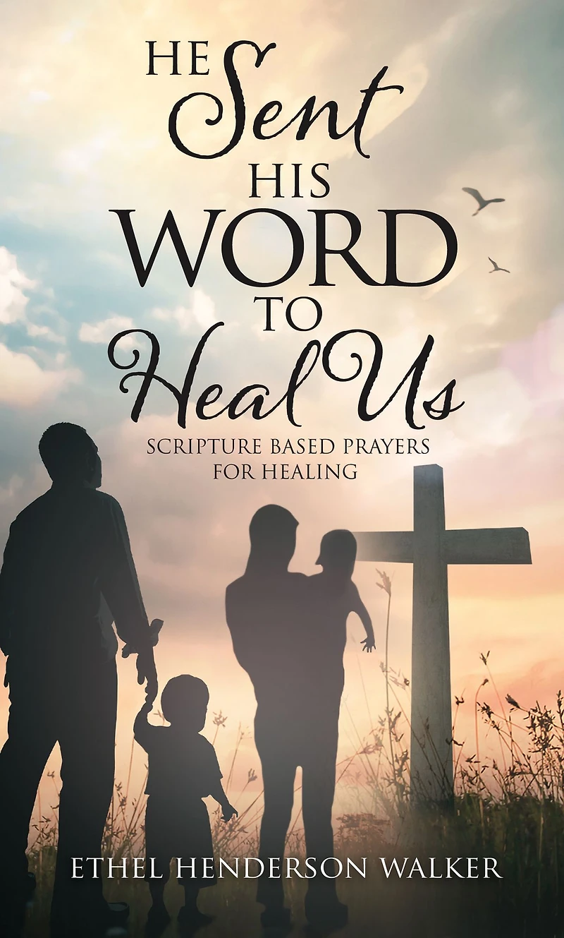 He Sent His Word to Heal Us