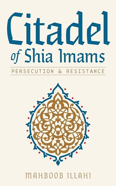 Citadel of Shia Imams