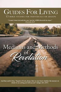 Guides For Living: Mediums and Methods of Revelation [eBook]