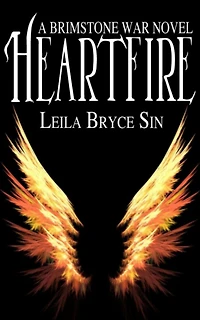 Heartfire: A Brimstone War Novel: A Brimstone War Novel