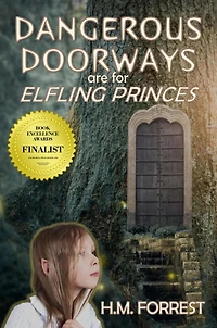 Dangerous Doorways are for Elfling Princes