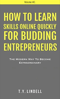 How To Learn Skills Online Quickly For Budding Entrepreneurs