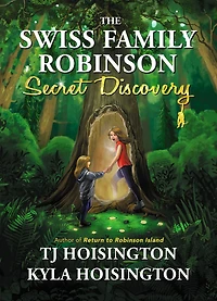 The Swiss Family Robinson Secret Discovery