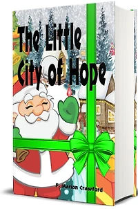 The Little City of Hope - Illustrated: A Christmas Story