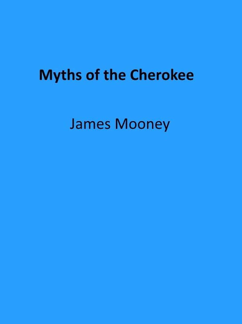 Myths of the Cherokee