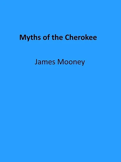 Myths of the Cherokee