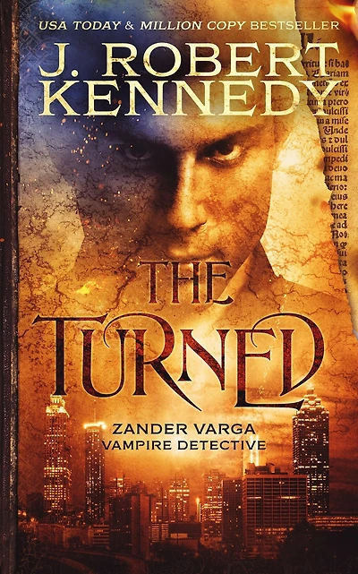 The Turned (Zander Varga, Vampire Detective, #1)