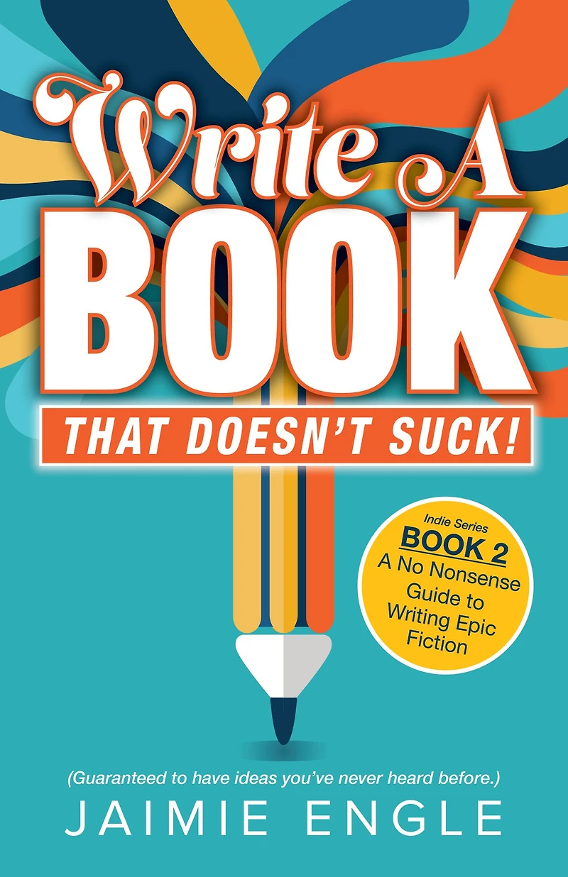 Write a Book that Doesn't Suck