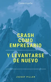 Crash como empresario y levantarse de nuevo