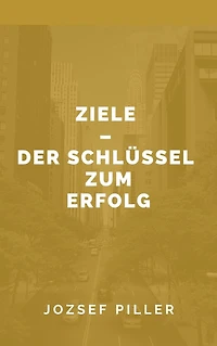 Ziele - Der Schlussel zum Erfolg