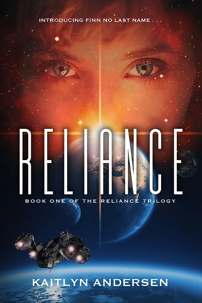 Reliance: Book One of the Reliance Trilogy