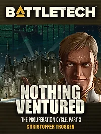 BattleTech: Nothing Ventured