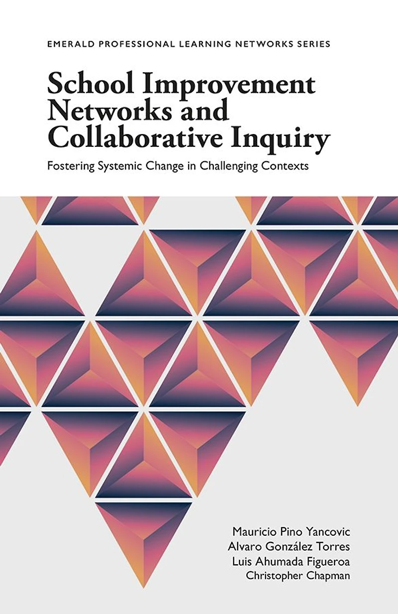 School Improvement Networks and Collaborative Inquiry