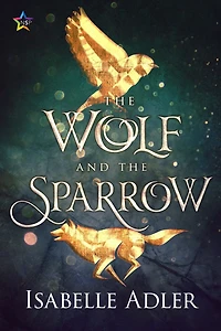 the Wolf and Sparrow