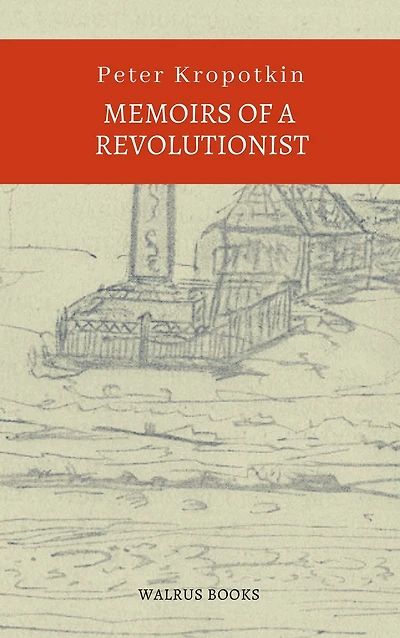 Memoirs of a revolutionist