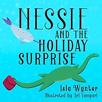 Nessie and the Holiday Surprise