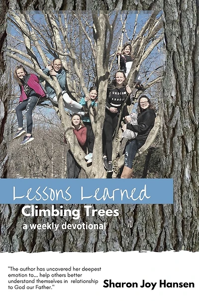 Lessons Learned Climbing Trees