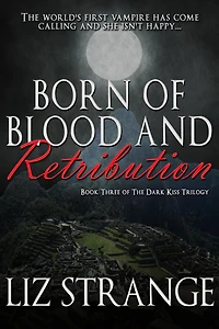 Born of Blood and Retribution