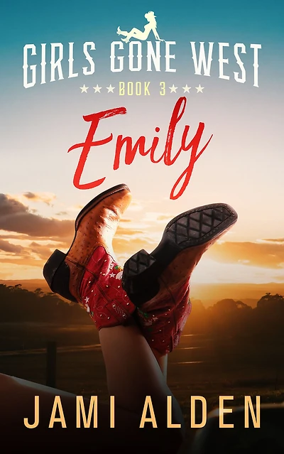Girls Gone West Book 3: Emily