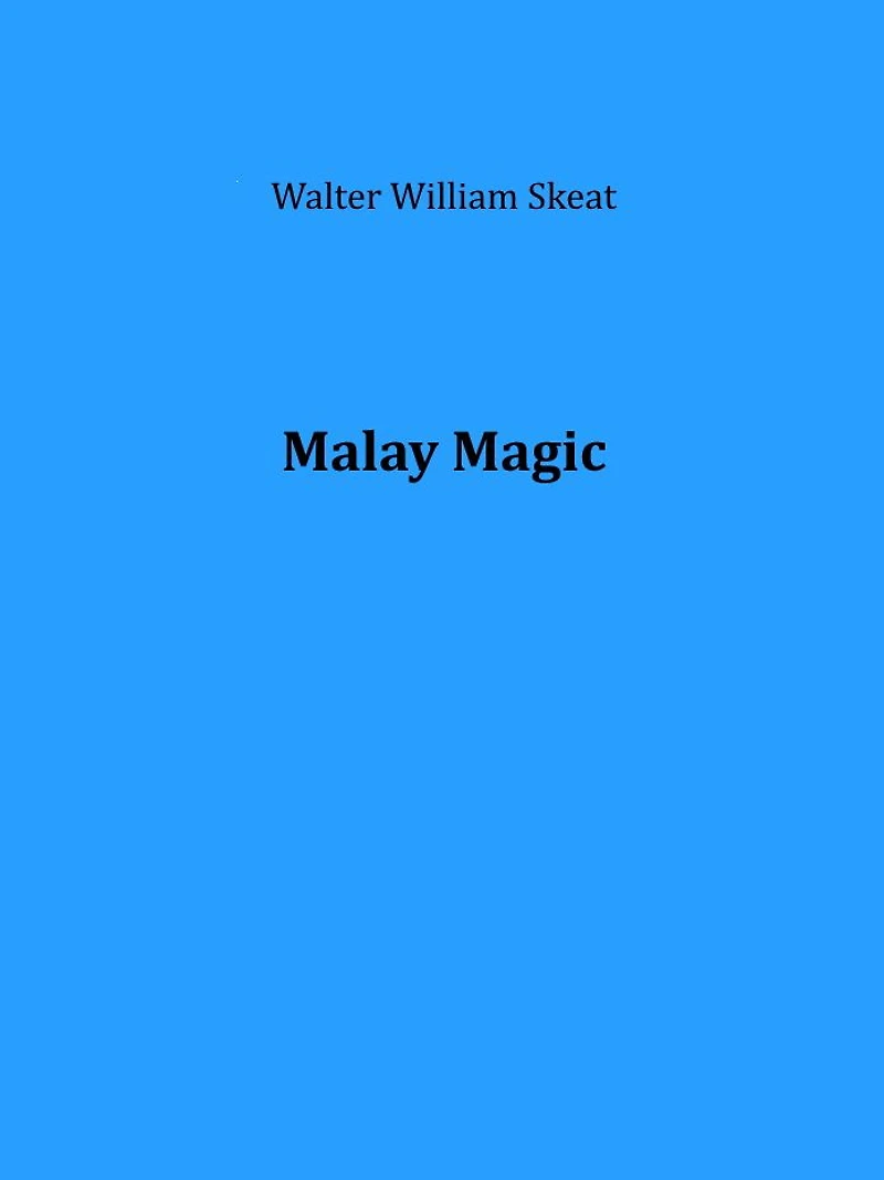 Malay Magic (Illustrated)