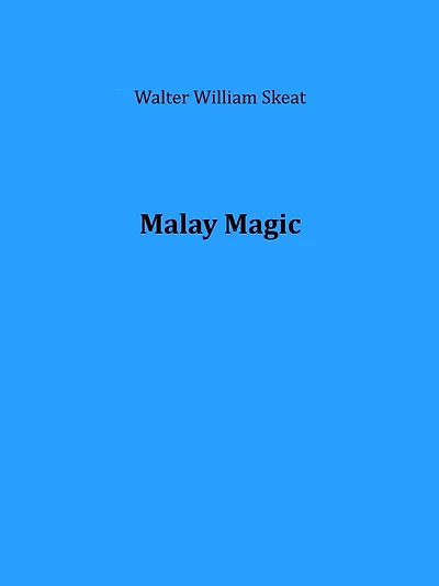 Malay Magic (Illustrated)