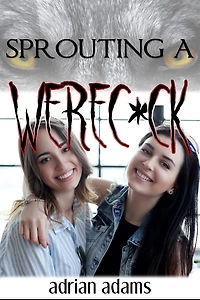 Sprouting a Werec*ck (futa on female)