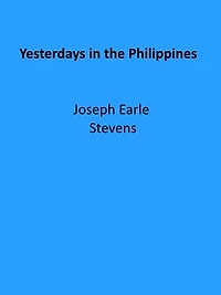 Yesterdays the Philippines
