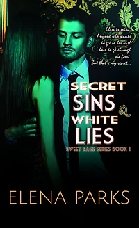 Secret Sins & White Lies