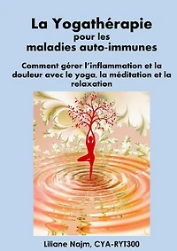 La Yogathérapie pour les maladies auto-immunes