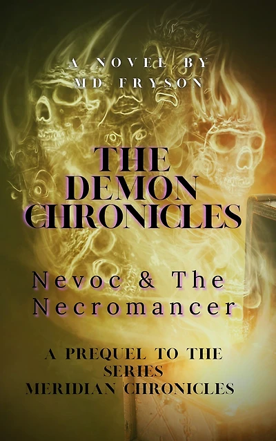 The Demon Chronicles: Nevoc & the Necromancer
