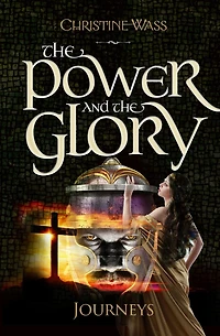 Journeys - The Power and the Glory