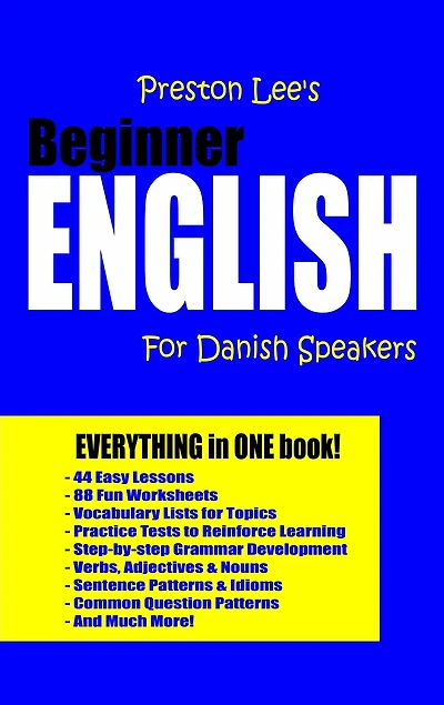 Preston Lee's Beginner English For Danish Speakers (British Version)