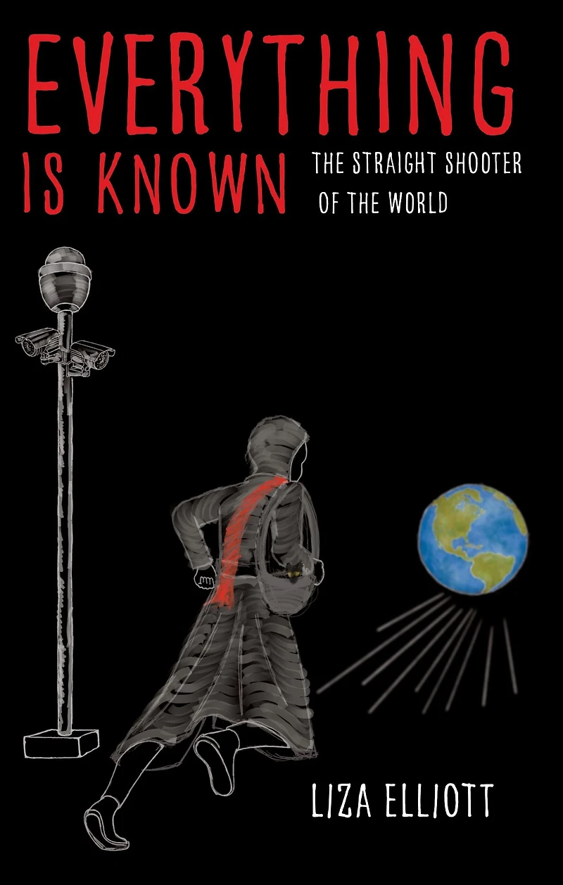 Everything Is Known: the Straight Shooter of World