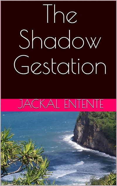 The Shadow Gestation (Short Stories, #3)