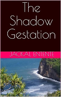 The Shadow Gestation (Short Stories, #3)