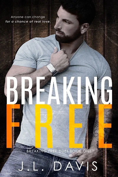 Breaking Free (Breaking Free Duet, #1)