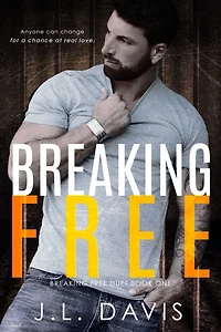 Breaking Free (Breaking Free Duet, #1)