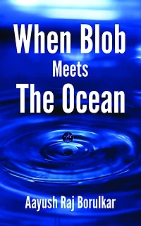 When Blob Meets The Ocean